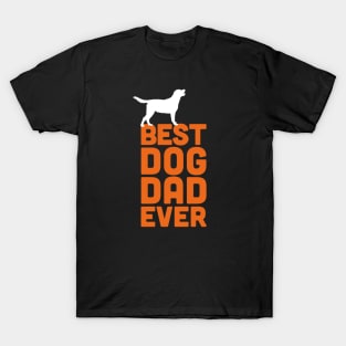 Best Labrador Retriever Dog Dad Ever - Orange Dog Lover Gift T-Shirt